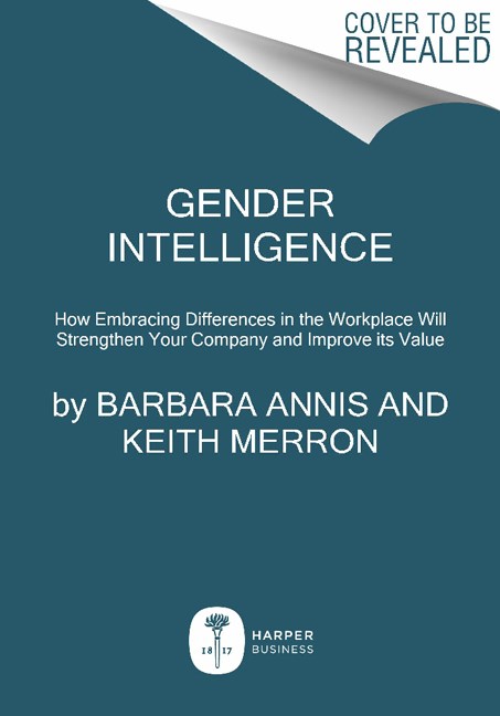 Barbara Annis/Gender Intelligence@ Breakthrough Strategies for Increasing Diversity